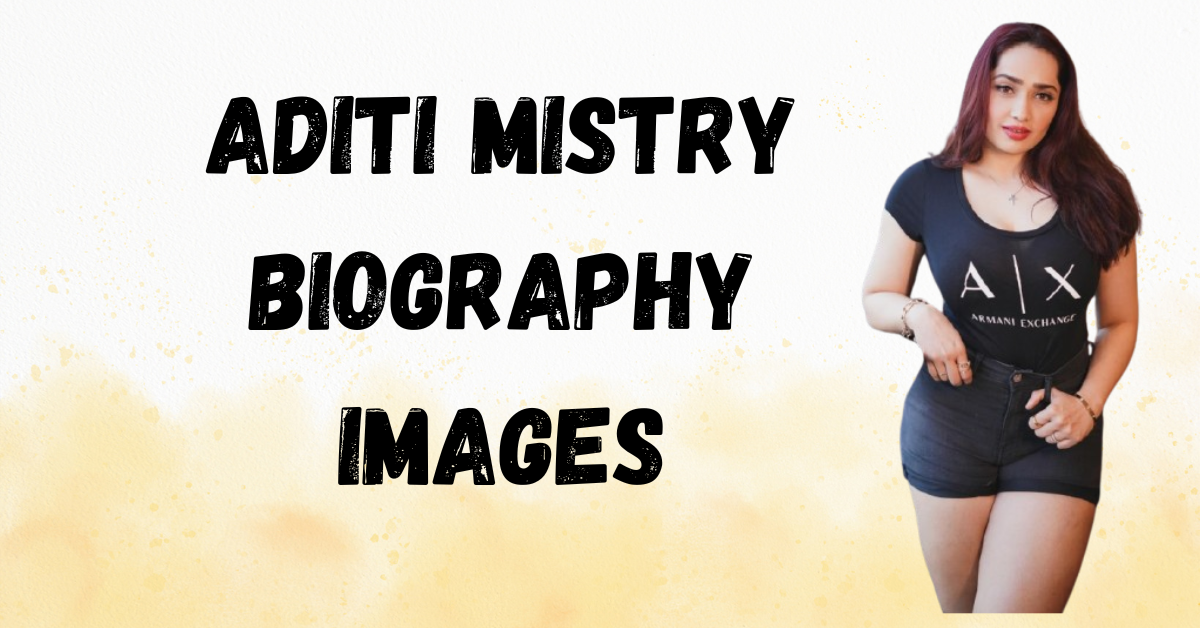 aditi mistry